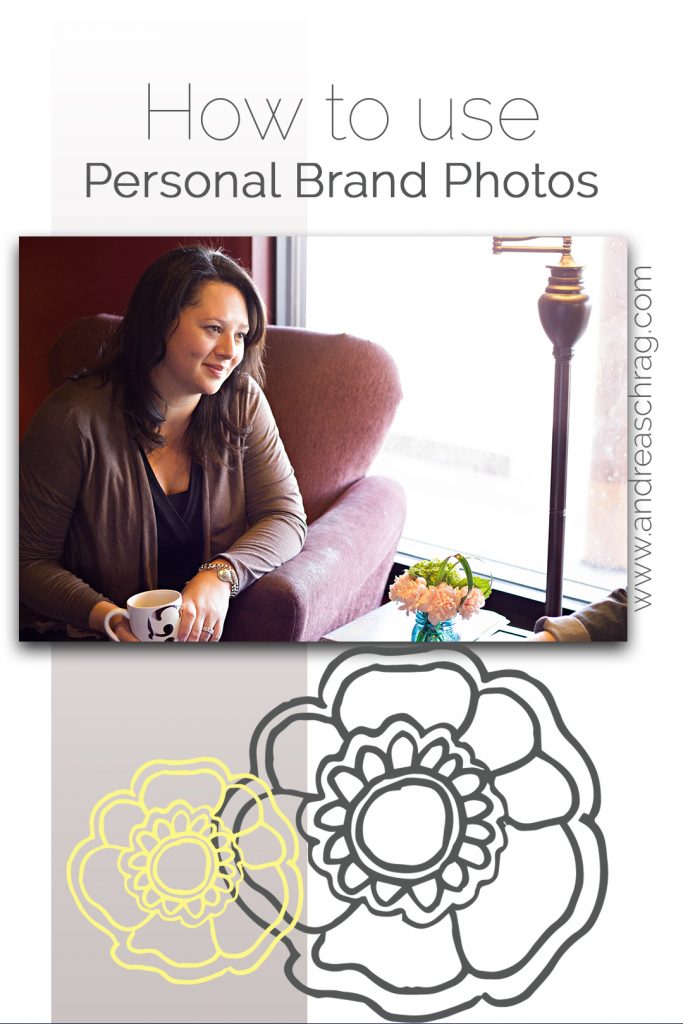 Pinterest image for blog post "How to use your personal brand photos"