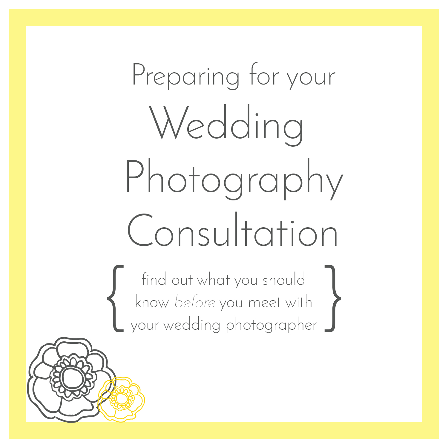 Preparing for your wedding photography consultation